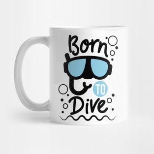 Born to dive Mug